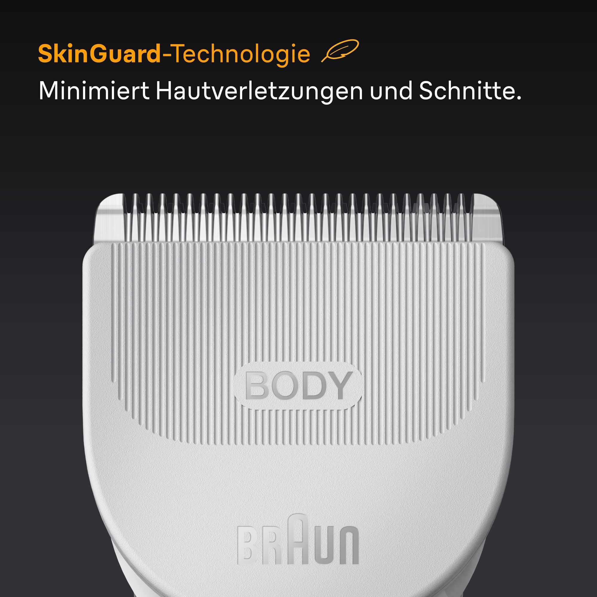 Braun SkinGuard-Technologie minimiert Hautverletzungen und Schnitte, für eine sanfte Körperrasur.