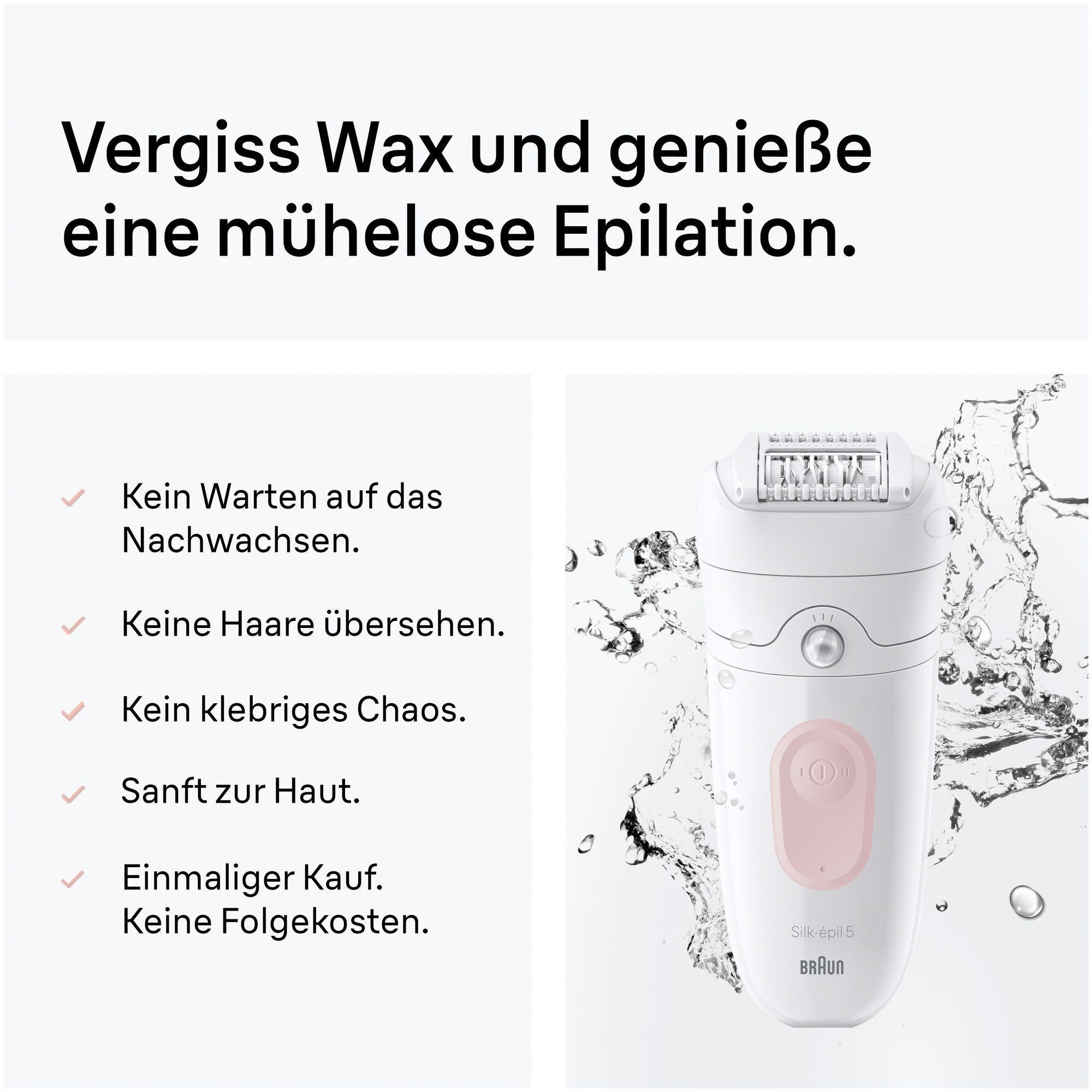 Frontansicht des Silk-epil 5 Epilierers  mit Wasserspritzern im Hintergrund.