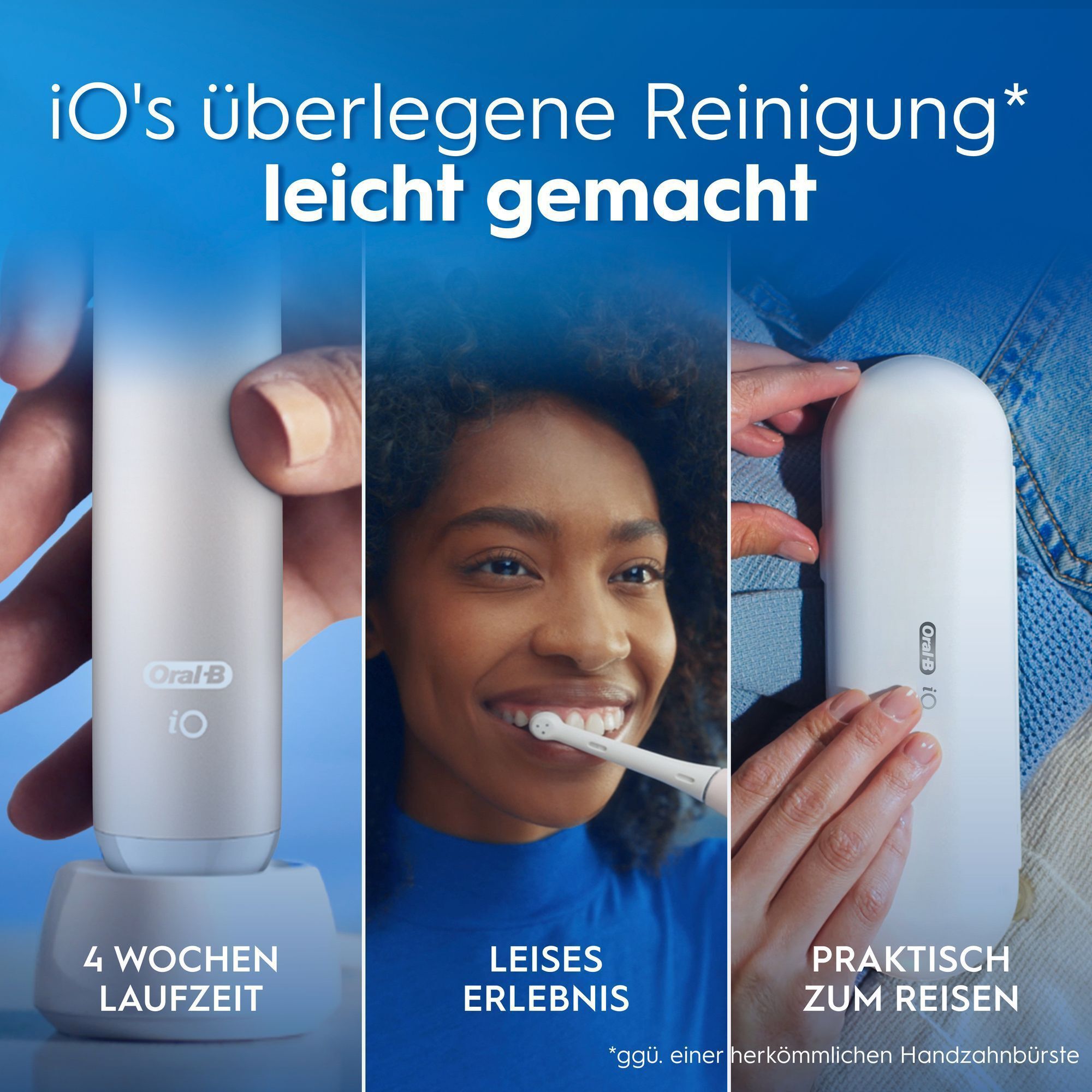 Überlegene Reinigung mit Oral-B iO: 4 Wochen Laufzeit, leise & reisefreundlich.