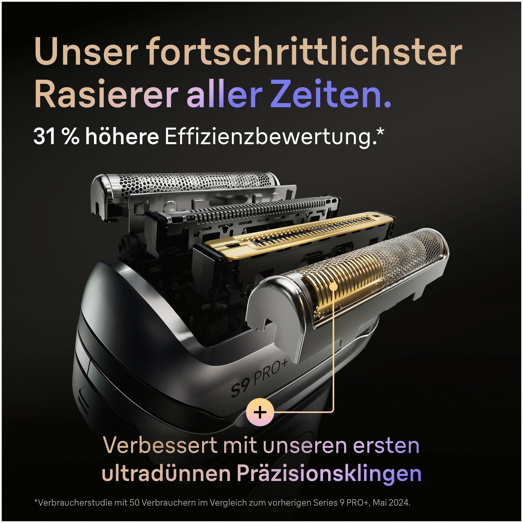Braun Series 9 PRO+ Rasierer, der die verbesserten ultradünnen Präzisionsklingen für eine 31% höhere Effizienzbewertung hervorhebt.