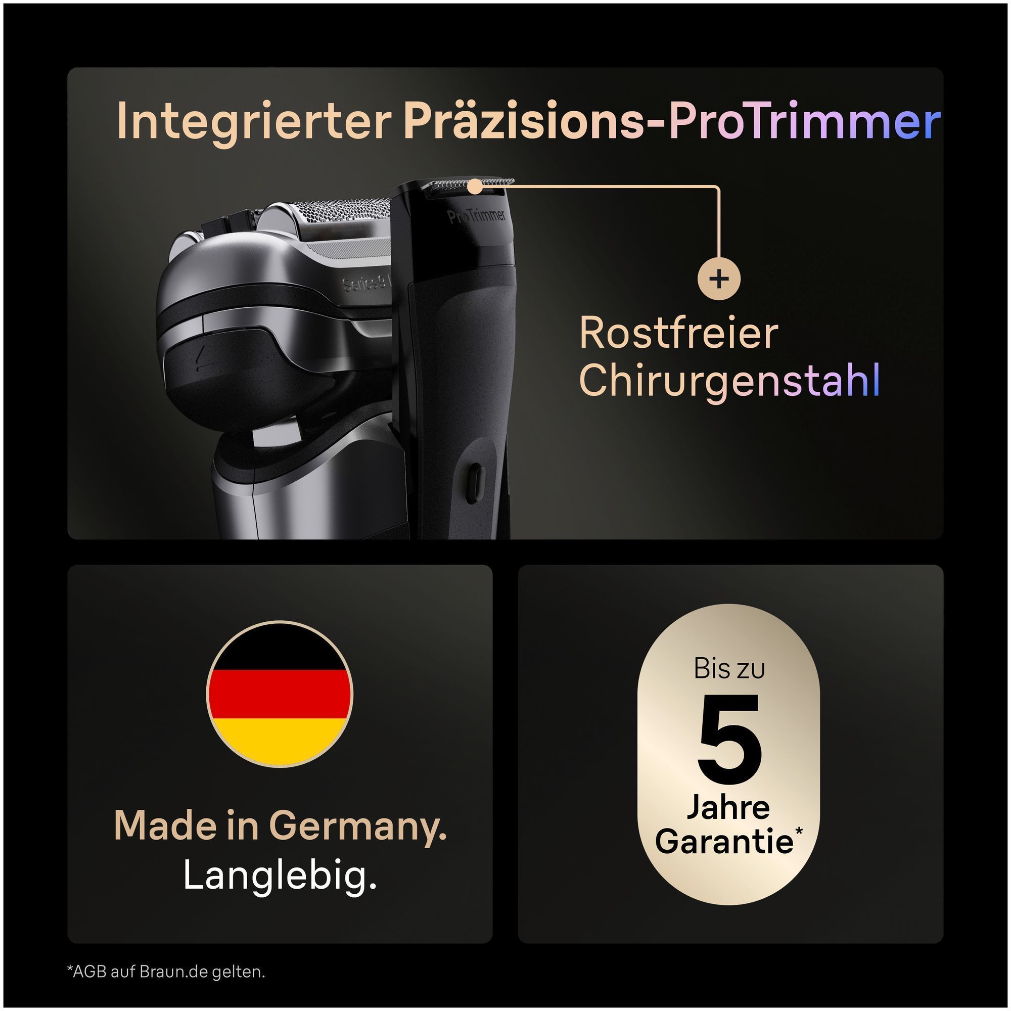 Braun Rasierer mit integriertem Präzisions-ProTrimmer aus rostfreiem Chirurgenstahl, hergestellt in Deutschland mit bis zu 5 Jahren Garantie.