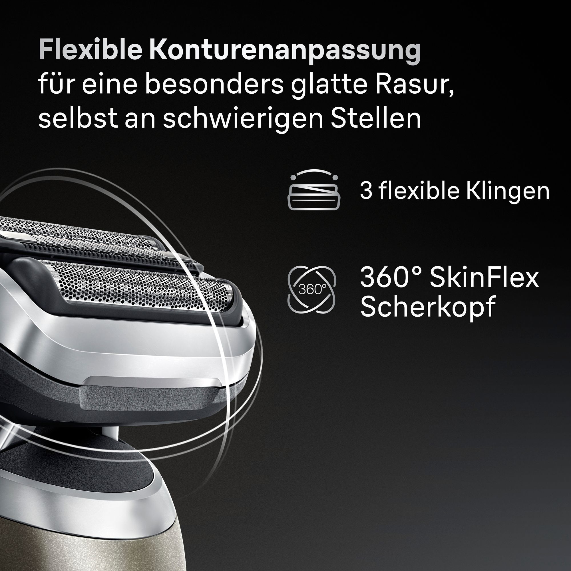 Braun Rasierer mit 3 flexiblen Klingen und 360° SkinFlex Scherkopf für flexible Konturenanpassung und eine besonders glatte Rasur.